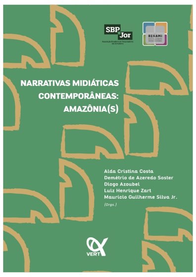 Capa de Narrativas midiáticas contemporâneas: Amazônia(s)