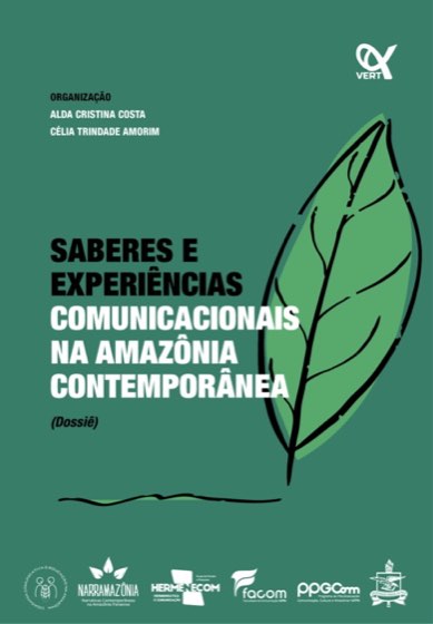 Capa de Saberes e experiências comunicacionais na Amazônia contemporânea